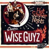 THE WISE GUYZ/Hot Summer Nights(CD)
