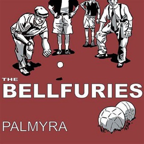 THE BELLFURIES/Palmyra(LP)