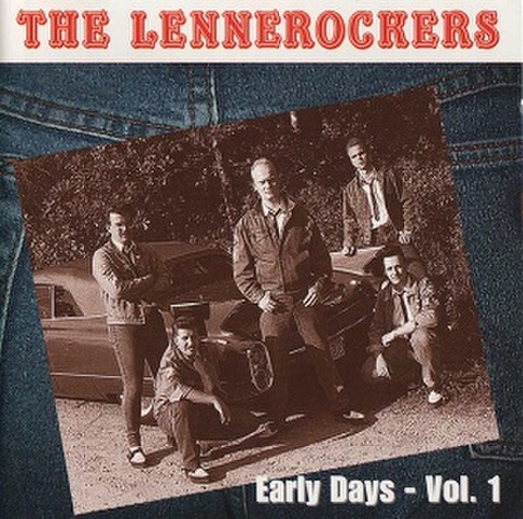 THE LENNEROCKERS/Early Days Vol.1(CD)