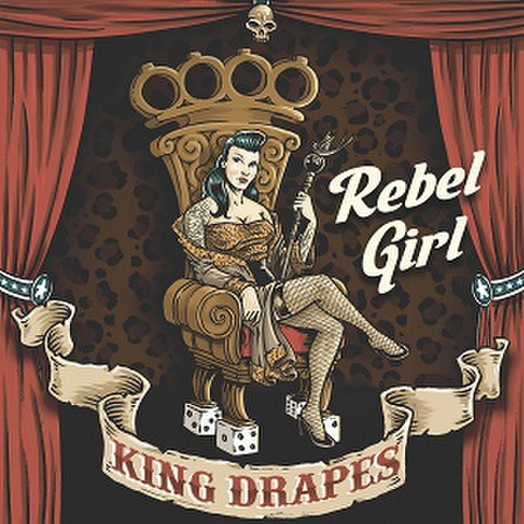KING DRAPES/Rebel Girl(7")