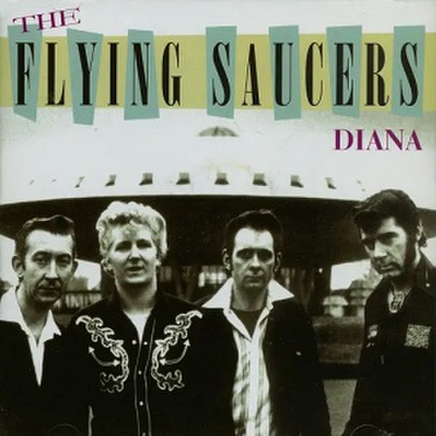 FLYING SAUCERS/Diana(CD)