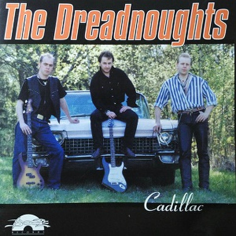 THE DREADNOUGHTS/Cadillac(CD)