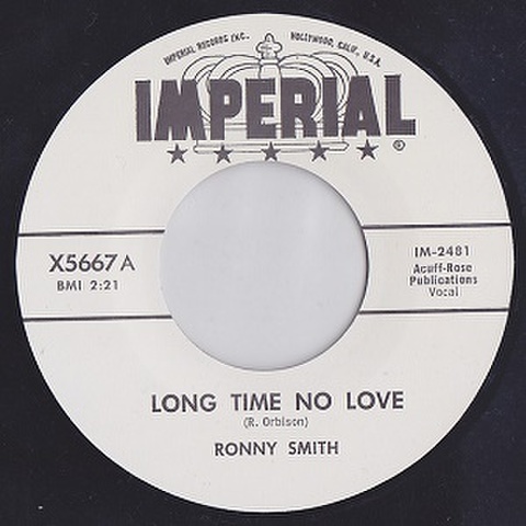 RONNIE SMITH/Long Time No Love(7”)