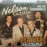 NELSON CARRERA & THE SCOUNDRES/Partners in Crime(10")