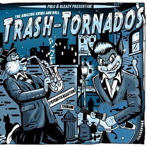 TRASH TORNADOS/The Amazing Swing And Roll(7")