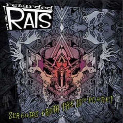 RETARDED RATS/Screams From The 10th Planet(LP)