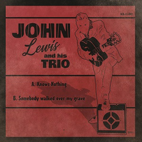 JOHN LEWIS & HIS TRIO/ The Long Distance Lock Down Sessions(7”)