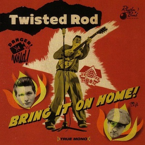 TWISTED ROD/Bring It On Home(CD)