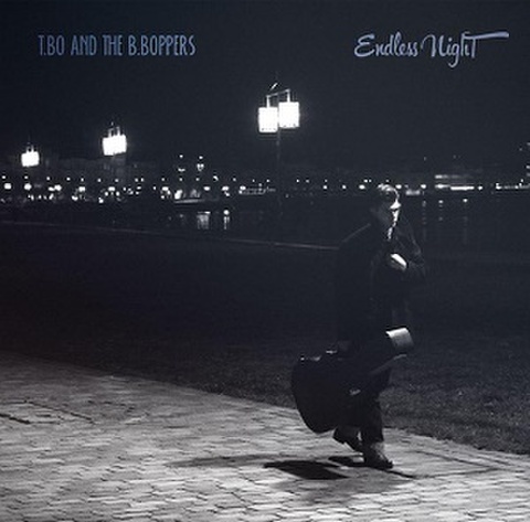 T.BO & THE B.BOPPERS/Endless Night(CD)