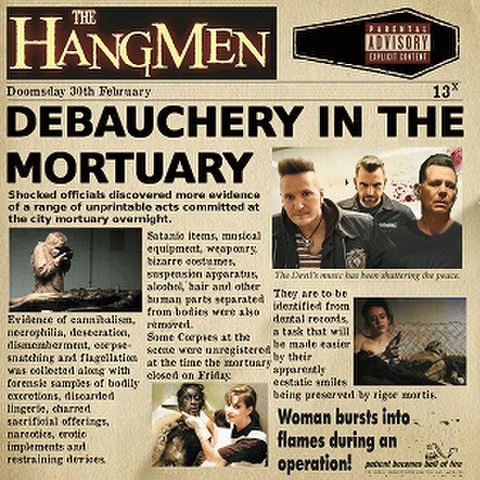 THE HANGMEN/Debauchery In The Mortuary(CD)