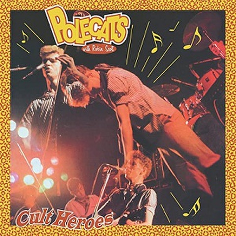 POLE CATS/Cult Heroes(CD)