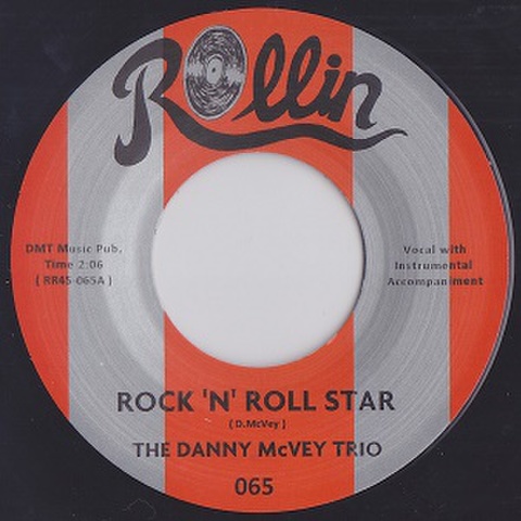 DANNY McVEY TRIO/Rock'n' Roll Star(7")