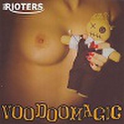 THE RIOTERS/Voodoomagic(中古盤)