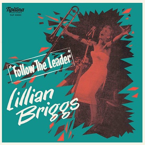 LILLIAN BRIGGS/Follow The Leader(10”)
