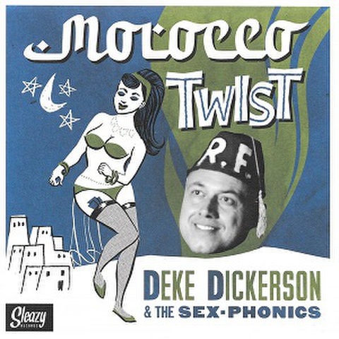 DEKE DICKERSON/Morocco Twist(7")