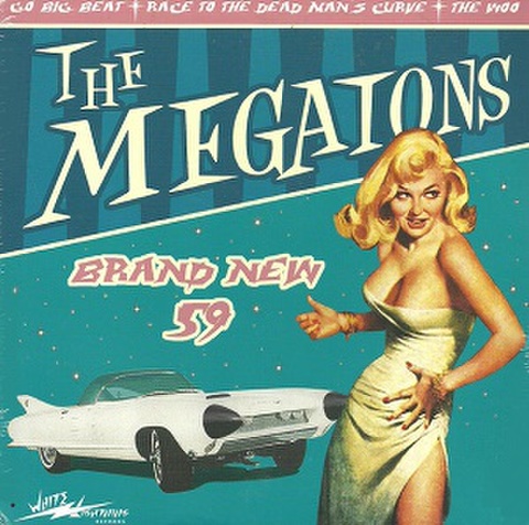 THE MEGATONS/Brand New 59(7”)