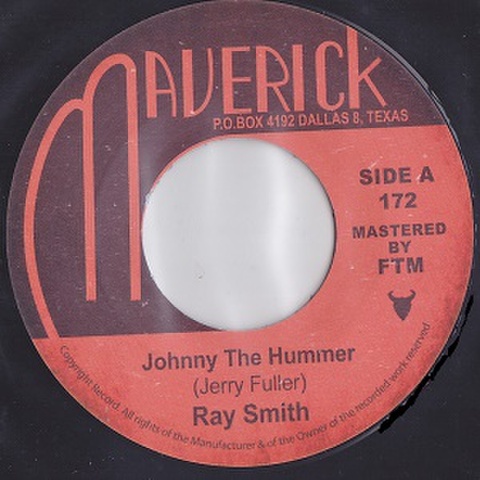 RAY SMITH + TONY DOUGLAS/Johnny the Hummer + Thunder & Lightning(7”)