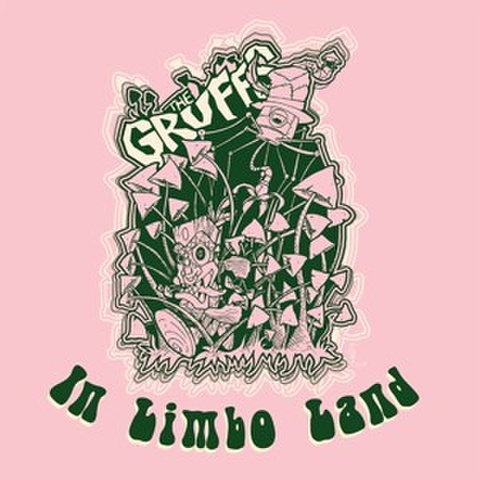 THE GRUFFS/In Limbo Land(10")