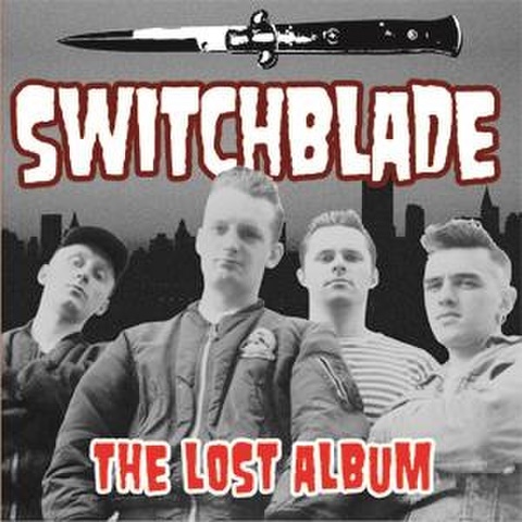 SWITCHBLADE/The Lost Album(CD)