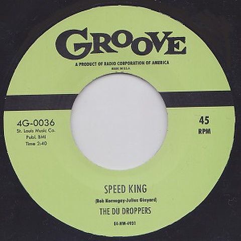 THE DU DROPPERS/Speed King(7”)