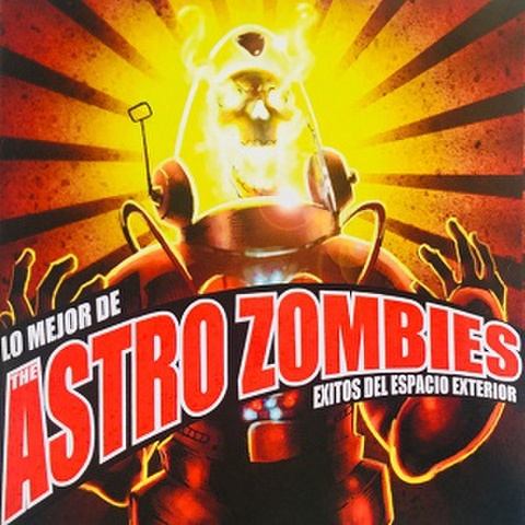 ASTRO ZOMBIES/Exitos Del Espacio Exterior(CD)