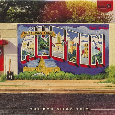 THE DON DIEGO TRIO/Greetings From Austin(CD)