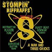 STOMPIN' RIFF RAFFS/A Man And Three Chicks(CD)