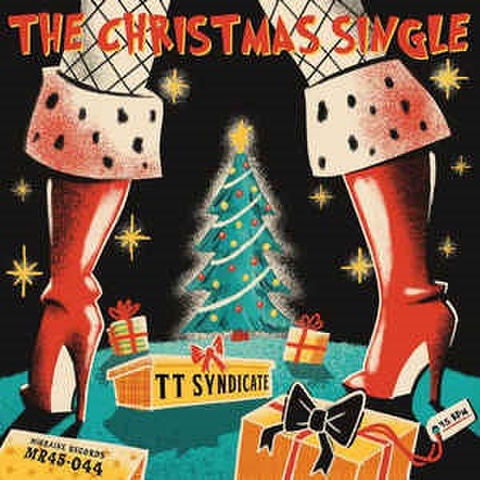 TT SYNDICATE/The Christmas Single(7")