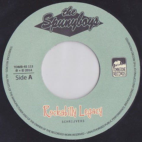 THE SPUNYBOYS/Rockabilly Legacy(7”)