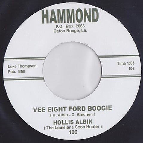HOLLIS ALBIN/Vee Eight Ford Boogie (7")