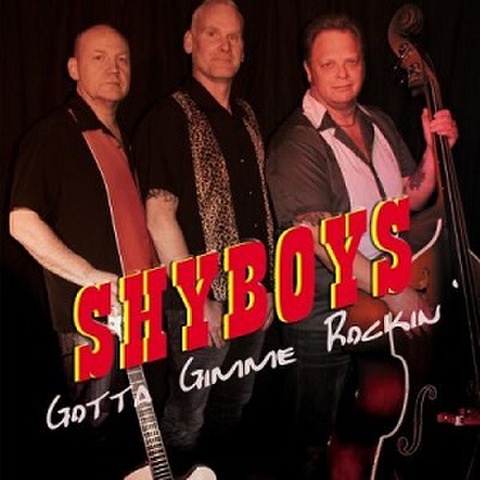THE SHYBOYS/Gotta Gimme Rockin'(CD)