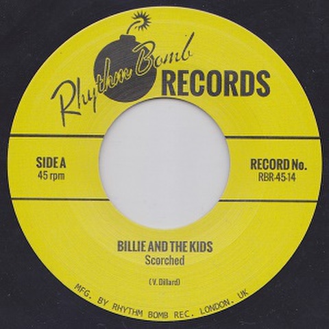 BILLIE & THE KIDS/Scorched(7”)