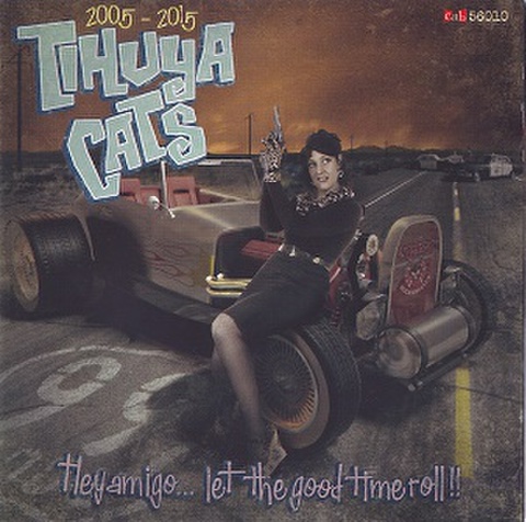 TIHUYA CATS/They Amigos…Let The Good Time Roll(CDR)