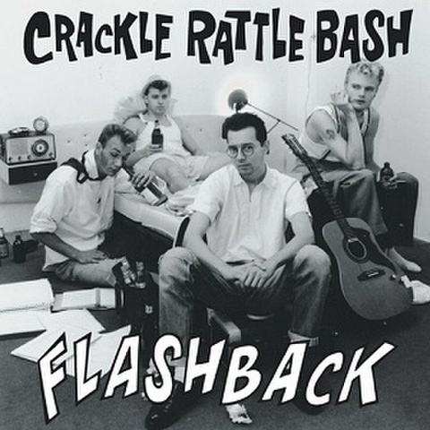 CRACKLE RATTLE BASH/Flashback(LP)