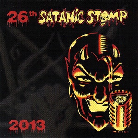 26TH SATANIC STOMP 2013(CD)