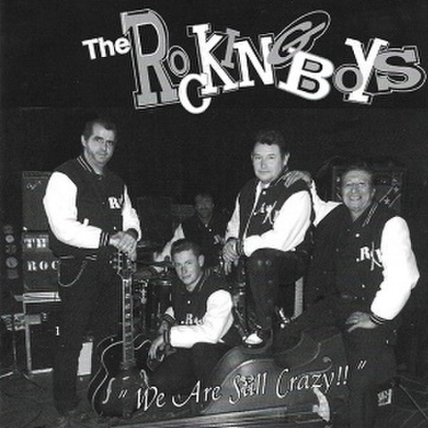 THE ROCKING BOYS/We Are Still Crazy(CD)
