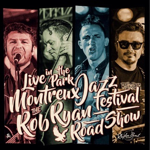 ROB RYAN ROADSHOW/Live In Montreaux(CD)