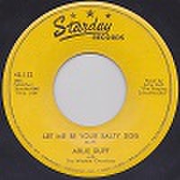 ARLIE DUFF/Let Me Be Your Salty Dog(中古7")
