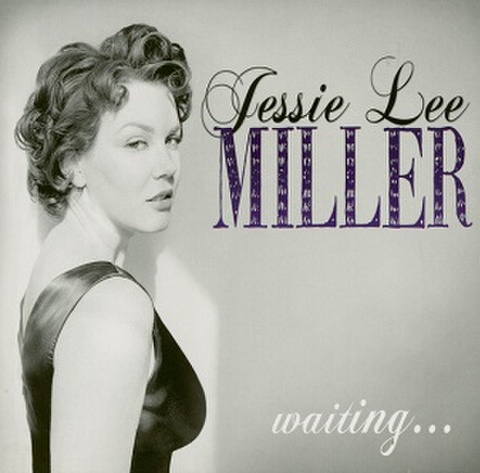 JESSIE LEE MILLER/Waiting(CD)