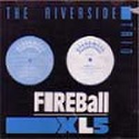 RIVERSIDE TRIO : FIREBALL XL5(CD)