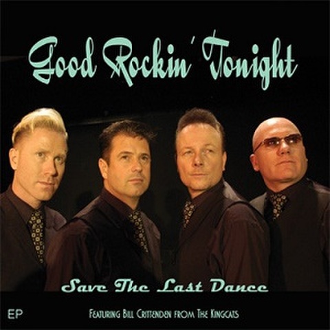 GOOD ROCKIN' TONIGHT/Save The Last Dance(中古CDEP)