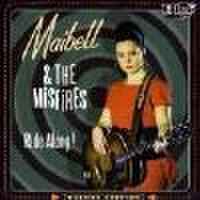 MAIBELL & THE MISFIRES/Ride Along!(CD)