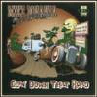 MIKE BONANZA & THE TRAILER PARK COWBOYS/Goin' Down That Road(CD)