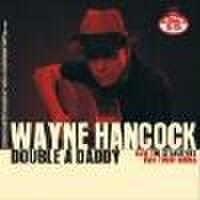 WAYNE HANCOCK + THE STARLITERS(SPLIT 7")