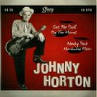 JOHNNY HORTON/Got The Bull By The Horns(7”)