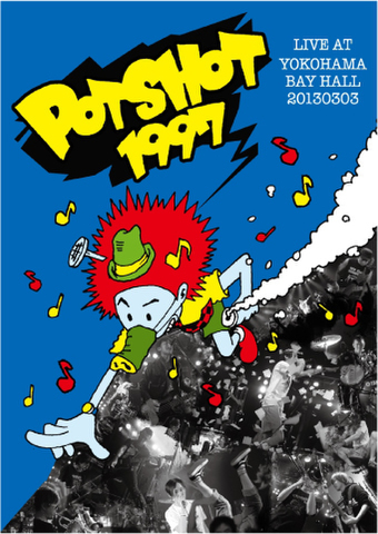 POTSHOT 1997 DVD Live at Yokohama Bayhall