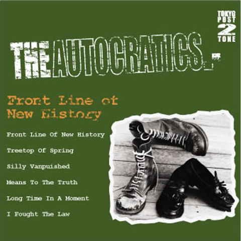 THE AUTOCRATICS CD Front Line Of New History