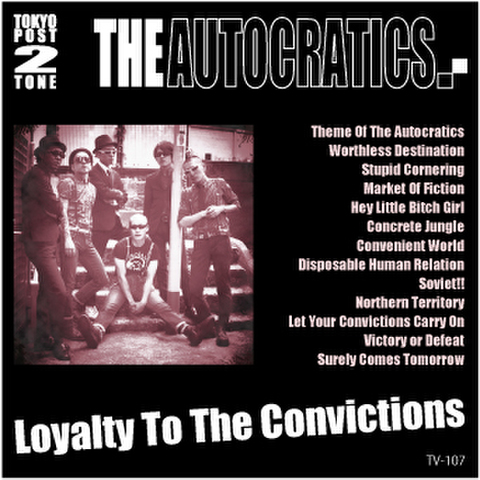 THE AUTOCRATICS CD LOYALTY TO THE CONVICTIONS