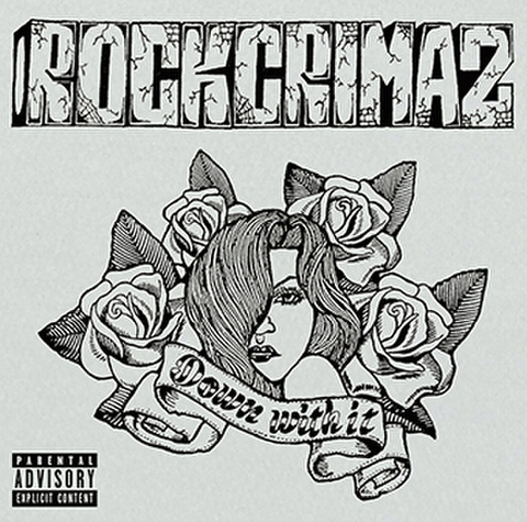 ROCKCRIMAZ down with it CD