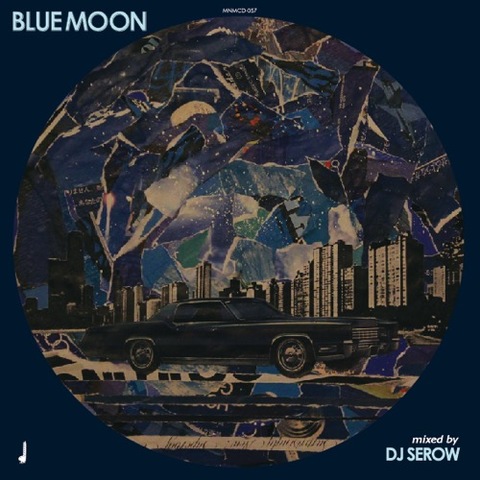 DJ SEROW blue moon MIX CD